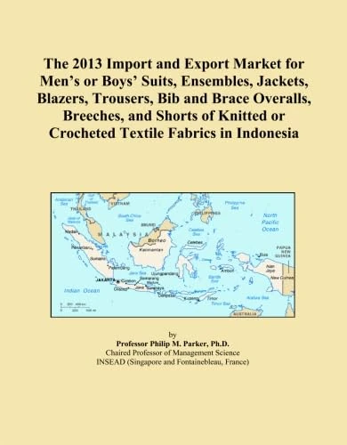 The 2013 Import and Export Market for Men's or Boys' Suits, Ensembles, Jackets, Blazers, Trousers, Bib and Brace Overalls, Breeches, and Shorts of Knitted or Crocheted Textile Fabrics in Indonesia