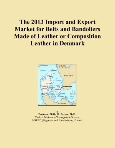 The 2013 Import and Export Market for Belts and Bandoliers Made of Leather or Composition Leather in Denmark