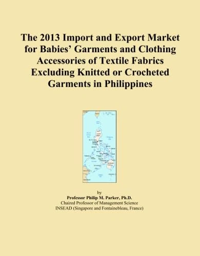 The 2013 Import and Export Market for Babies' Garments and Clothing Accessories of Textile Fabrics Excluding Knitted or Crocheted Garments in Philippines