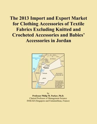 The 2013 Import and Export Market for Clothing Accessories of Textile Fabrics Excluding Knitted and Crocheted Accessories and Babies' Accessories in Jordan