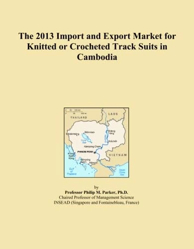 The 2013 Import and Export Market for Knitted or Crocheted Track Suits in Cambodia