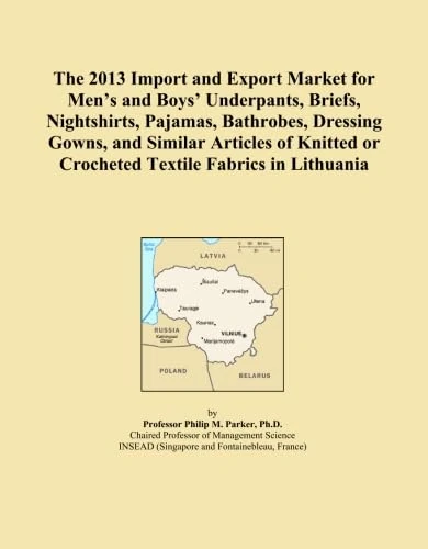 The 2013 Import and Export Market for Men's and Boys' Underpants, Briefs, Nightshirts, Pajamas, Bathrobes, Dressing Gowns, and Similar Articles of Knitted or Crocheted Textile Fabrics in Lithuania