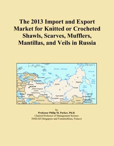 The 2013 Import and Export Market for Knitted or Crocheted Shawls, Scarves, Mufflers, Mantillas, and Veils in Russia
