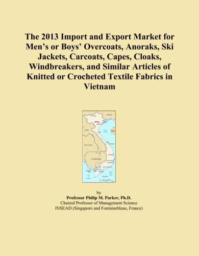 The 2013 Import and Export Market for Men's or Boys' Overcoats, Anoraks, Ski Jackets, Carcoats, Capes, Cloaks, Windbreakers, and Similar Articles of Knitted or Crocheted Textile Fabrics in Vietnam