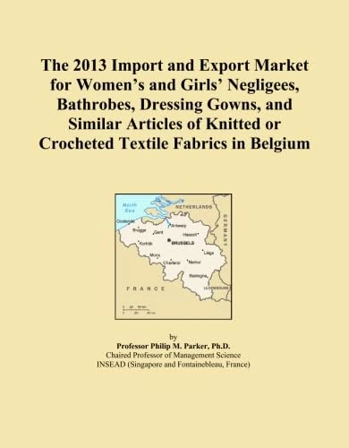 The 2013 Import and Export Market for Women's and Girls' Negligees, Bathrobes, Dressing Gowns, and Similar Articles of Knitted or Crocheted Textile Fabrics in Belgium