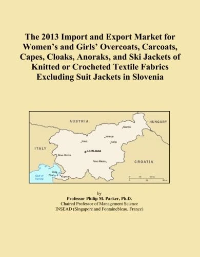 The 2013 Import and Export Market for Women's and Girls' Overcoats, Carcoats, Capes, Cloaks, Anoraks, and Ski Jackets of Knitted or Crocheted Textile Fabrics Excluding Suit Jackets in Slovenia