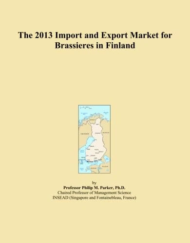 The 2013 Import and Export Market for Brassieres in Finland