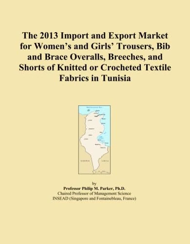 The 2013 Import and Export Market for Women's and Girls' Trousers, Bib and Brace Overalls, Breeches, and Shorts of Knitted or Crocheted Textile Fabrics in Tunisia