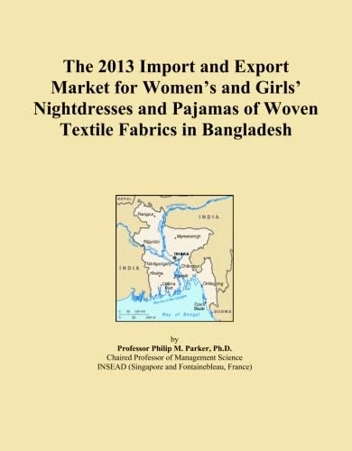 The 2013 Import and Export Market for Women's and Girls' Nightdresses and Pajamas of Woven Textile Fabrics in Bangladesh