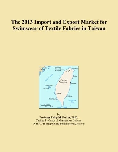 The 2013 Import and Export Market for Swimwear of Textile Fabrics in Taiwan