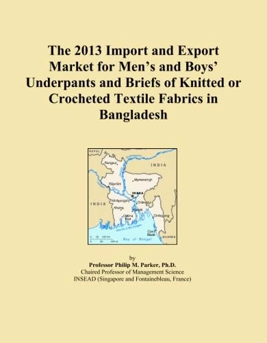 The 2013 Import and Export Market for Men's and Boys' Underpants and Briefs of Knitted or Crocheted Textile Fabrics in Bangladesh