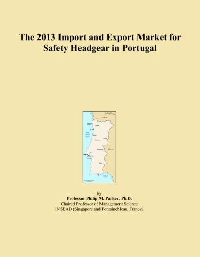 The 2013 Import and Export Market for Safety Headgear in Portugal