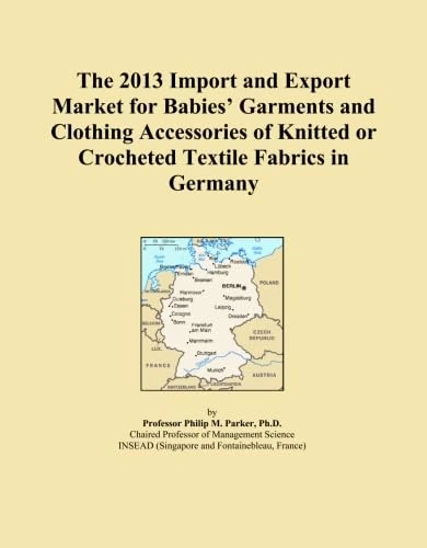 The 2013 Import and Export Market for Babies' Garments and Clothing Accessories of Knitted or Crocheted Textile Fabrics in Germany
