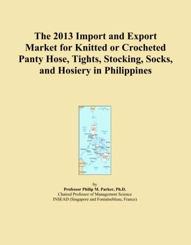 The 2013 Import and Export Market for Knitted or Crocheted Panty Hose, Tights, Stocking, Socks, and Hosiery in Philippines