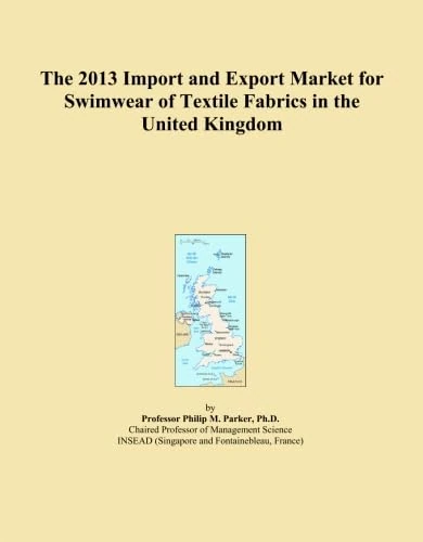 2013 UK Swimwear Textile Fabrics Import Export Market Report