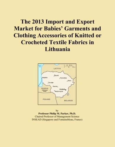 The 2013 Import and Export Market for Babies' Garments and Clothing Accessories of Knitted or Crocheted Textile Fabrics in Lithuania