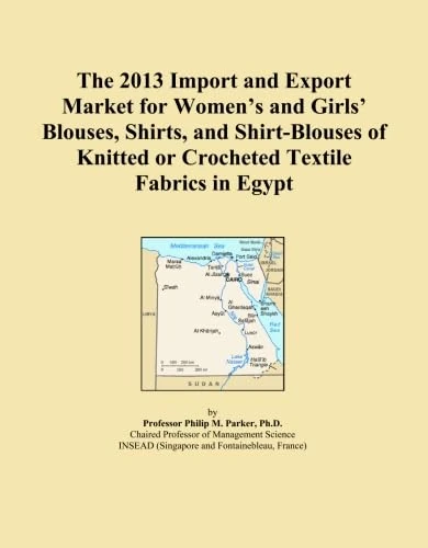 The 2013 Import and Export Market for Women's and Girls' Blouses, Shirts, and Shirt-Blouses of Knitted or Crocheted Textile Fabrics in Egypt