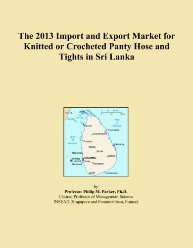 The 2013 Import and Export Market for Knitted or Crocheted Panty Hose and Tights in Sri Lanka