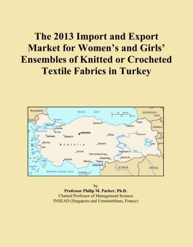 The 2013 Import and Export Market for Women's and Girls' Ensembles of Knitted or Crocheted Textile Fabrics in Turkey