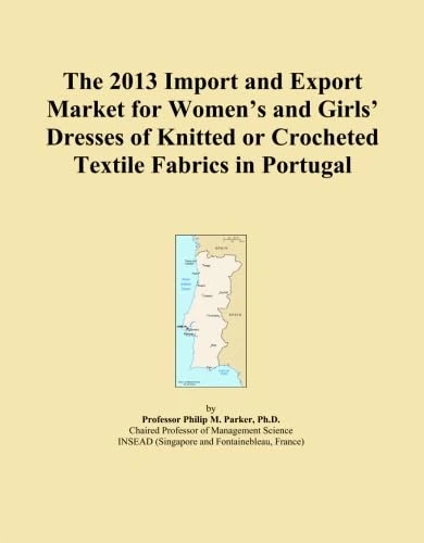 The 2013 Import and Export Market for Women's and Girls' Dresses of Knitted or Crocheted Textile Fabrics in Portugal
