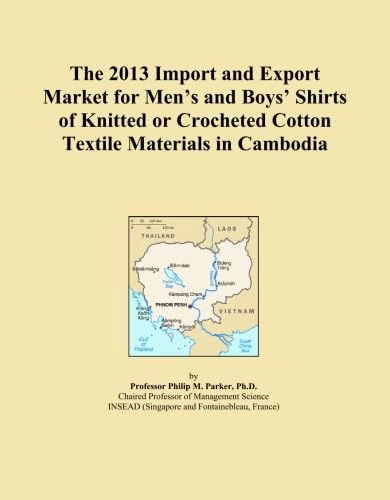 The 2013 Import and Export Market for Men's and Boys' Shirts of Knitted or Crocheted Cotton Textile Materials in Cambodia