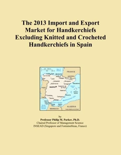 2013 Import Export Market Handkerchiefs Spain - Trade Report