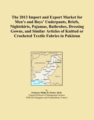 The 2013 Import and Export Market for Men's and Boys' Underpants, Briefs, Nightshirts, Pajamas, Bathrobes, Dressing Gowns, and Similar Articles of Knitted or Crocheted Textile Fabrics in Pakistan