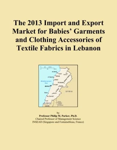 The 2013 Import and Export Market for Babies' Garments and Clothing Accessories of Textile Fabrics in Lebanon