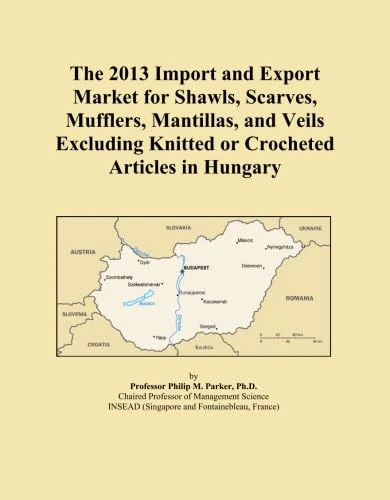 2013 Hungary Import Export Market Shawls Scarves - Report