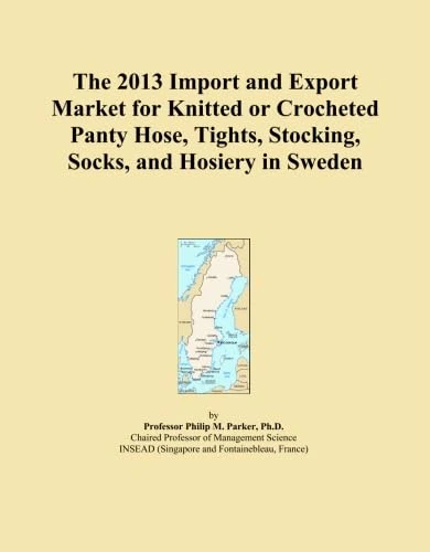 The 2013 Import and Export Market for Knitted or Crocheted Panty Hose, Tights, Stocking, Socks, and Hosiery in Sweden