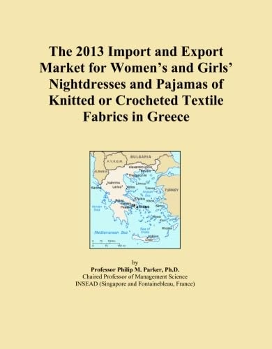 The 2013 Import and Export Market for Women's and Girls' Nightdresses and Pajamas of Knitted or Crocheted Textile Fabrics in Greece