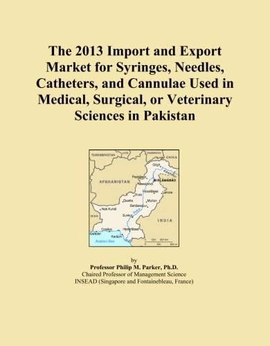 The 2013 Import and Export Market for Syringes, Needles, Catheters, and Cannulae Used in Medical, Surgical, or Veterinary Sciences in Pakistan