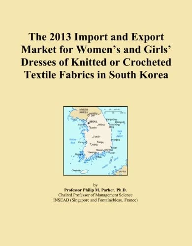 The 2013 Import and Export Market for Women's and Girls' Dresses of Knitted or Crocheted Textile Fabrics in South Korea