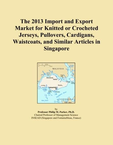 The 2013 Import and Export Market for Knitted or Crocheted Jerseys, Pullovers, Cardigans, Waistcoats, and Similar Articles in Singapore