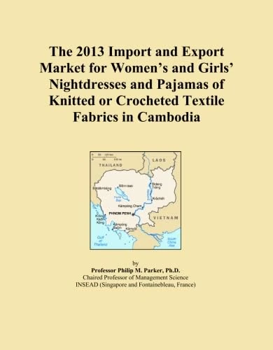 The 2013 Import and Export Market for Women's and Girls' Nightdresses and Pajamas of Knitted or Crocheted Textile Fabrics in Cambodia