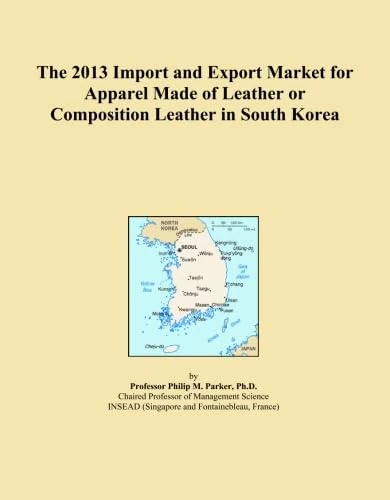 The 2013 Import and Export Market for Apparel Made of Leather or Composition Leather in South Korea