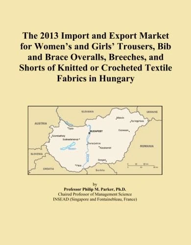 The 2013 Import and Export Market for Women's and Girls' Trousers, Bib and Brace Overalls, Breeches, and Shorts of Knitted or Crocheted Textile Fabrics in Hungary