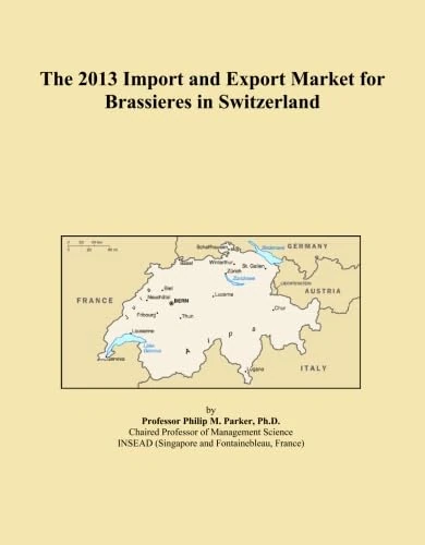 The 2013 Import and Export Market for Brassieres in Switzerland