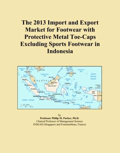 The 2013 Import and Export Market for Footwear with Protective Metal Toe-Caps Excluding Sports Footwear in Indonesia