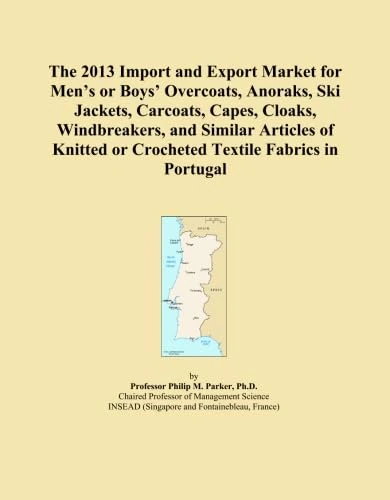 The 2013 Import and Export Market for Men's or Boys' Overcoats, Anoraks, Ski Jackets, Carcoats, Capes, Cloaks, Windbreakers, and Similar Articles of Knitted or Crocheted Textile Fabrics in Portugal