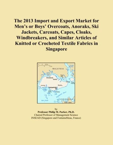 The 2013 Import and Export Market for Men's or Boys' Overcoats, Anoraks, Ski Jackets, Carcoats, Capes, Cloaks, Windbreakers, and Similar Articles of Knitted or Crocheted Textile Fabrics in Singapore