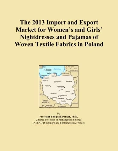 The 2013 Import and Export Market for Women's and Girls' Nightdresses and Pajamas of Woven Textile Fabrics in Poland