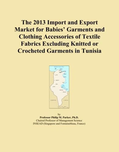 The 2013 Import and Export Market for Babies' Garments and Clothing Accessories of Textile Fabrics Excluding Knitted or Crocheted Garments in Tunisia