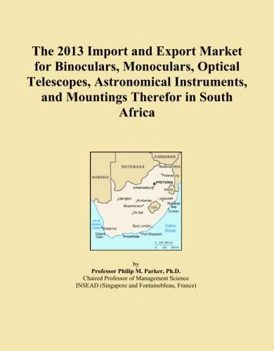 The 2013 Import and Export Market for Binoculars, Monoculars, Optical Telescopes, Astronomical Instruments, and Mountings Therefor in South Africa