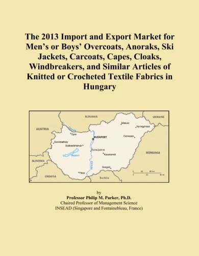 The 2013 Import and Export Market for Men's or Boys' Overcoats, Anoraks, Ski Jackets, Carcoats, Capes, Cloaks, Windbreakers, and Similar Articles of Knitted or Crocheted Textile Fabrics in Hungary