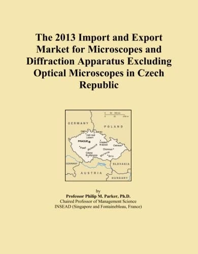 The 2013 Import and Export Market for Microscopes and Diffraction Apparatus Excluding Optical Microscopes in Czech Republic
