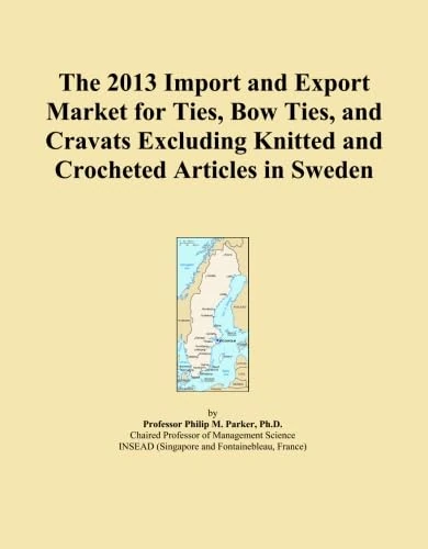 The 2013 Import and Export Market for Ties, Bow Ties, and Cravats Excluding Knitted and Crocheted Articles in Sweden