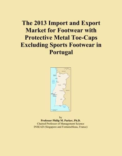 The 2013 Import and Export Market for Footwear with Protective Metal Toe-Caps Excluding Sports Footwear in Portugal