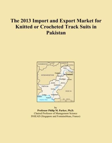 The 2013 Import and Export Market for Knitted or Crocheted Track Suits in Pakistan