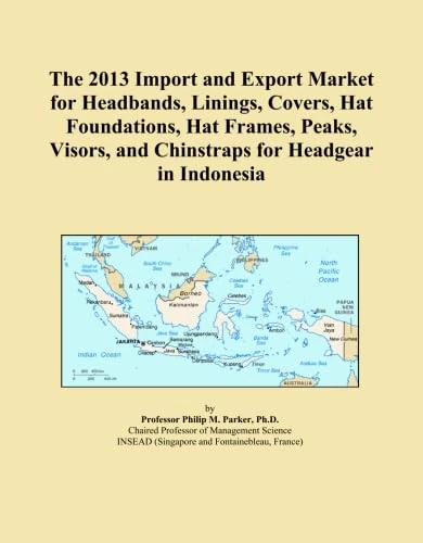 The 2013 Import and Export Market for Headbands, Linings, Covers, Hat Foundations, Hat Frames, Peaks, Visors, and Chinstraps for Headgear in Indonesia